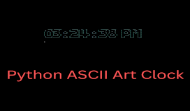  Python ASCII Art Clock 